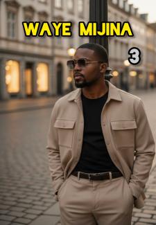 WAYE MIJINA 3 Book Complete By Autar Alhei.doc